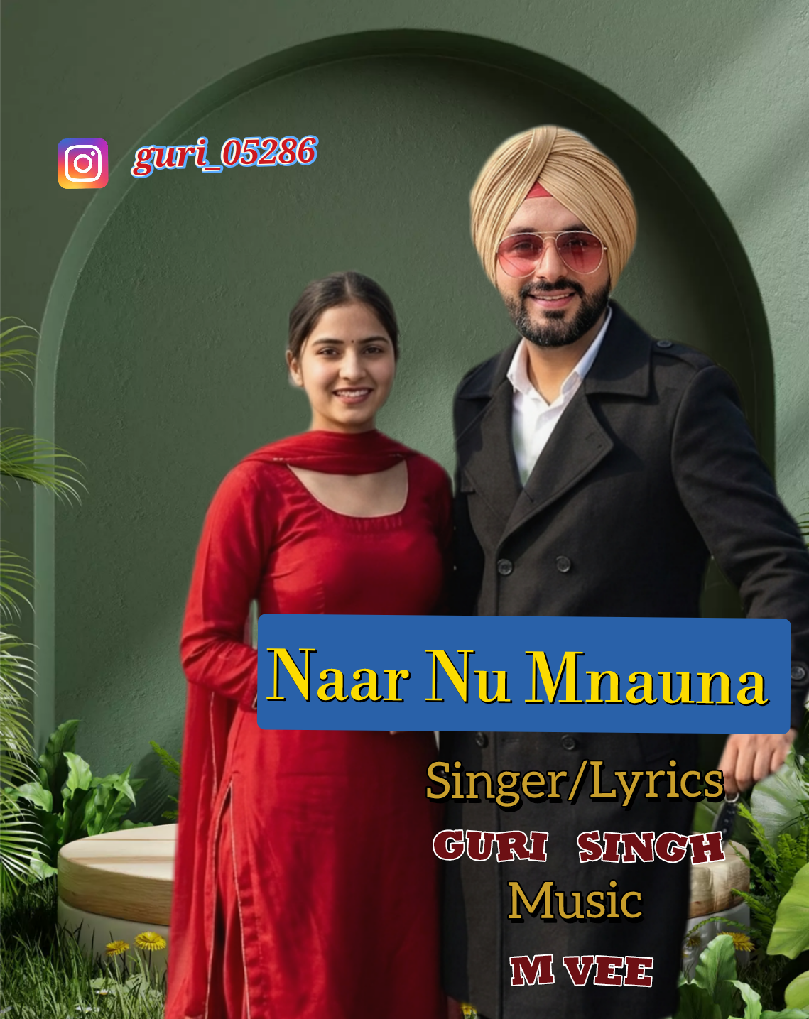 Naar Nu Mnauna  Guri Singh 